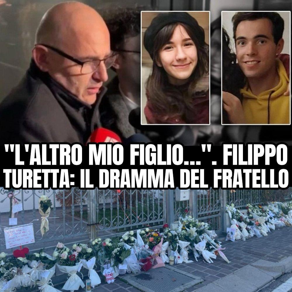 Filippo Turetta, La Drammatica Notizia Sul Fratello Andrea - Bazzing