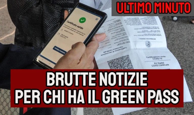 Brutte notizie per chi ha il green pass